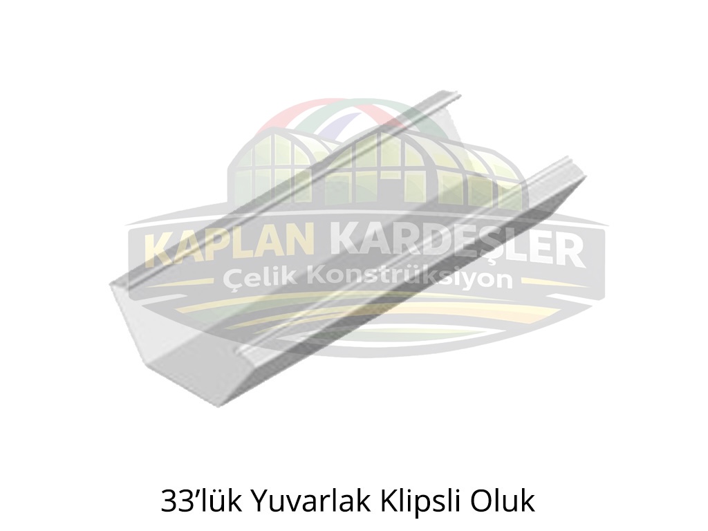 33'lük Yuvarlak Klipsli Oluk